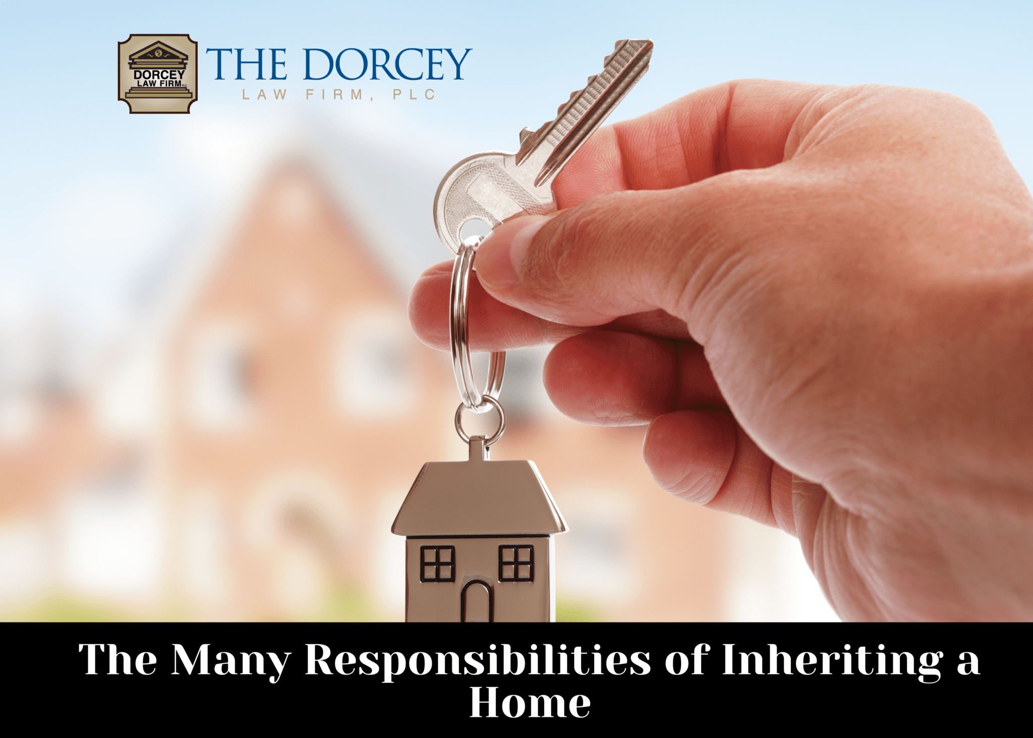 The Many Responsibilities of Inheriting a Home
